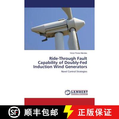 预订 Ride-Through Fault Capability of Doubly-Fed Induction Wind Generators [9783659822650]