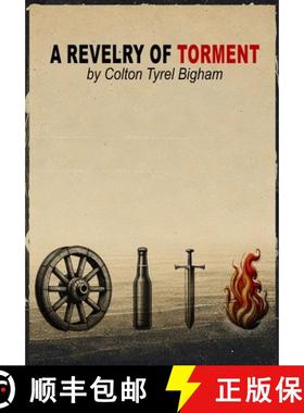 预订 A Revelry of Torment: Second Edition [9798348527563]
