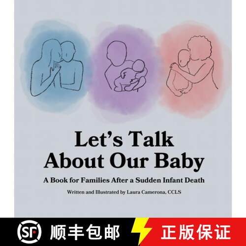 【3-4周达】Let's Talk About Our Baby: A Book for Families After a Sudden Infant Death [9798987352977]