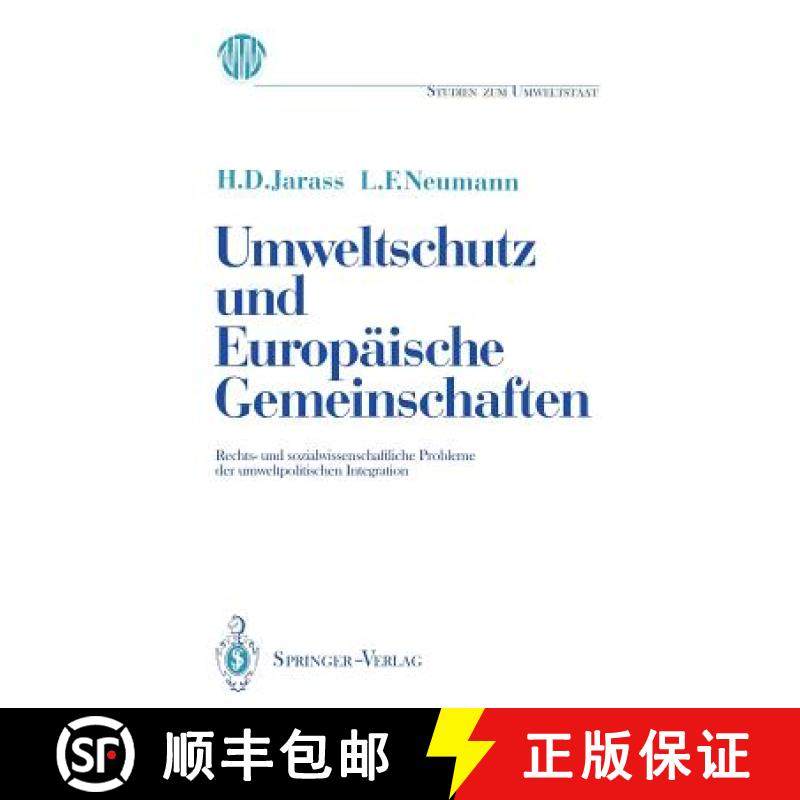 【3-4周达】Umweltschutz und Europäische Gemeinschaften : Rechts- und sozialwissenschaftliche Problem... [9783540551638]