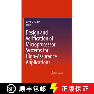 【3-4周达】Design and Verification of Microprocessor Systems for High-Assurance Applications [9781489984593]