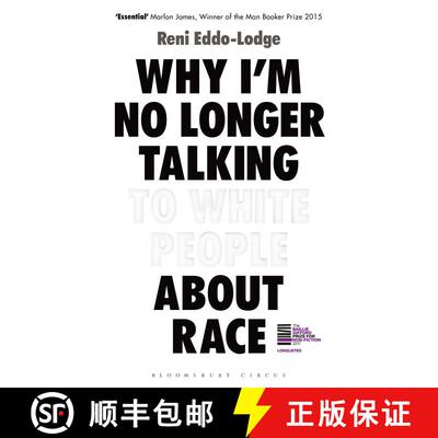 【3-4周达】精装 Why I’m No Longer Talking to White People About Race: The Sunday Times Bestseller [9781408870556]