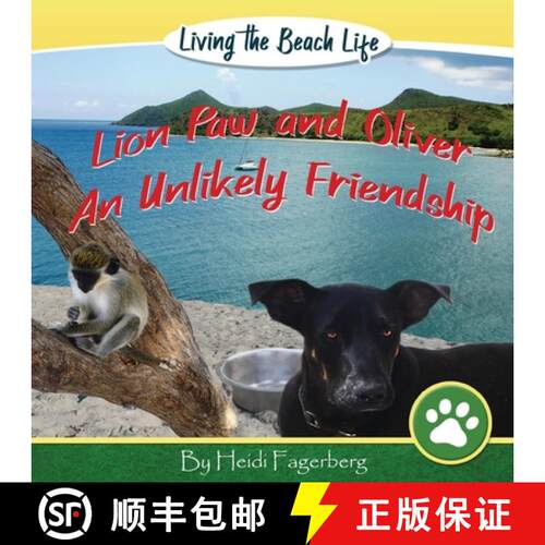 【3-4周达】Lion Paw and Oliver, an Unlikely Friendship [9780983297840]