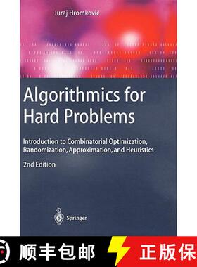 【3-4周达】Algorithmics for Hard Problems : Introduction to Combinatorial Optimization, Randomization... [9783540441342]