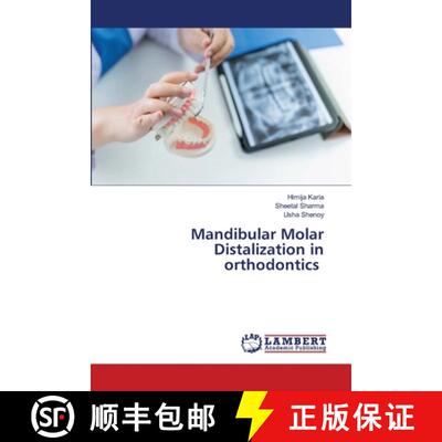 【3-4周达】Mandibular Molar Distalization in orthodontics (Aufl.) [9786207810383]