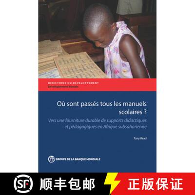 预订 Où Sont Passés Tous Les Manuels Scolaires? – Vers Une Fourniture Durable De Supports Didactiq... [9781464807169]