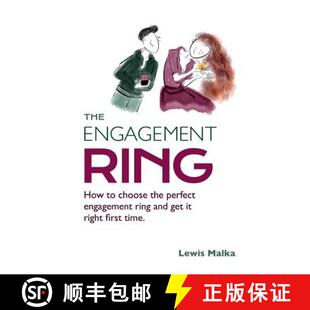 【3-4周达】The Engagement Ring: How to choose the perfect engagement ring and get it right first time... [9781912256761]