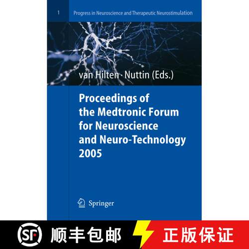 【3-4周达】Proceedings of the Medtronic Forum for Neuroscience and Neuro-Technology 2005 [9783540327455]
