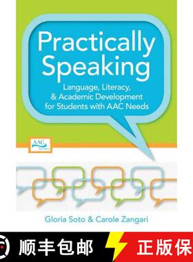 【3-4周达】Practically Speaking: Language, Literacy, and Academic Development for Students with AAC N... [9781557669513]