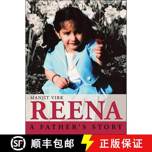 【3-4周达】精装 Reena: A Father's Story [9781894974516]
