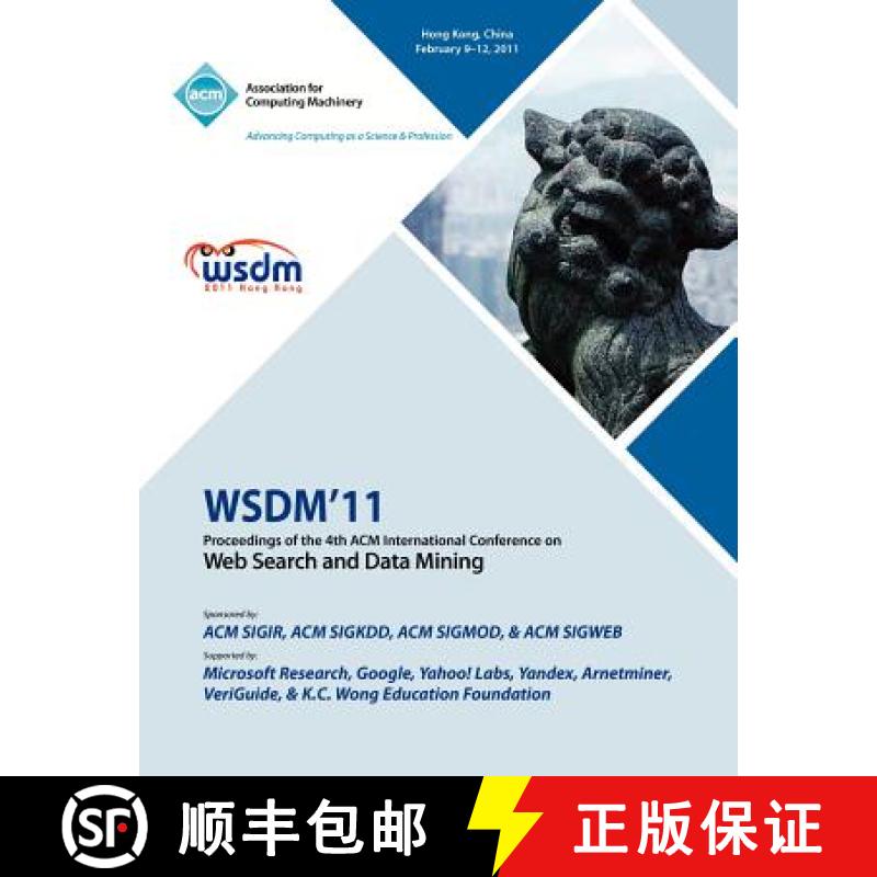 【2-3周达】WSDM 11 Proceedings of the 4th International Conference on Web Search and Data Mining [9781450304931]
