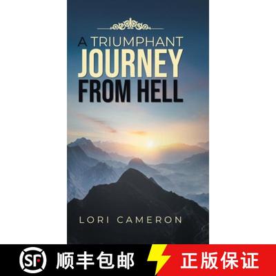 【2-3周达】A TRIUMPHANT JOURNEY FROM HELL [9781954886643]