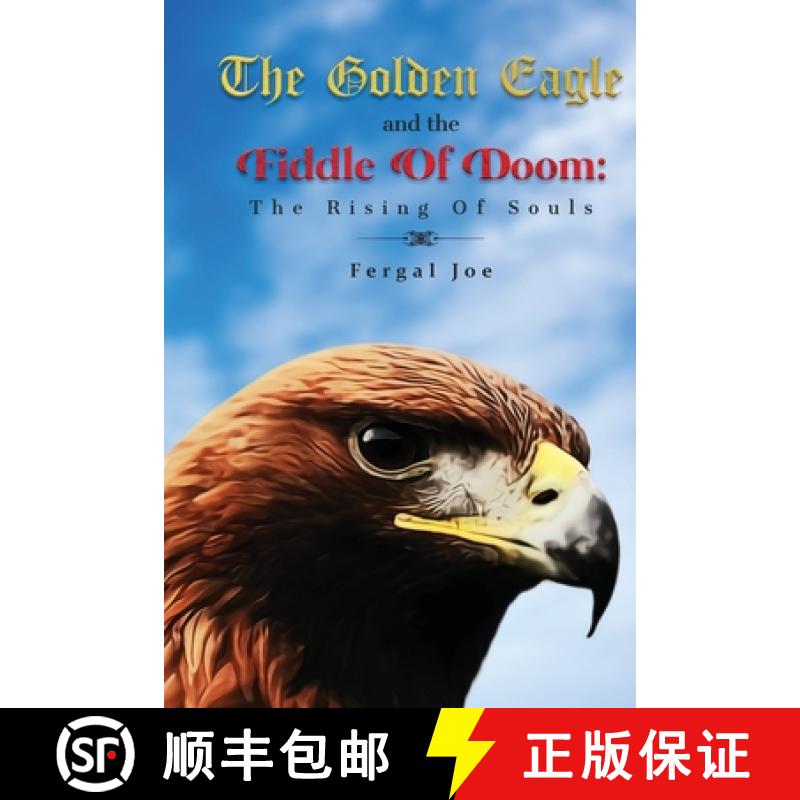 【3-4周达】The Golden Eagle And The Fiddle Of Doom: The Rising Of Souls [9781639014477]