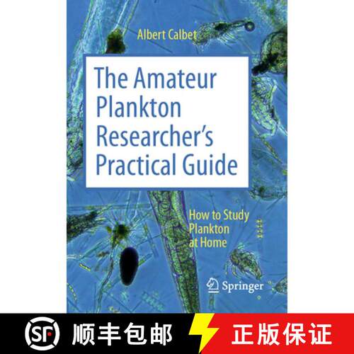 【3-4周达】The Amateur Plankton Researcher's Practical Guide: How to Study Plankton at Home [9783031802508]