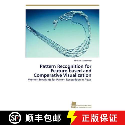 预订 Pattern Recognition for Feature-based and Comparative Visualization [9783838127576]