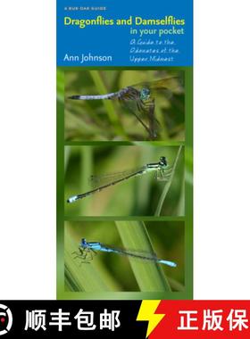 预订 Dragonflies and Damselflies in Your Pocket: A Guide to the Odonates of the Upper Midwest [9781587297861]