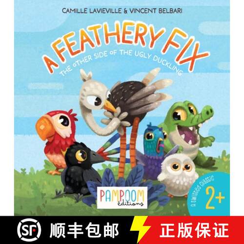 【3-4周达】A Feathery Fix: The other side of the ugly duckling [9782387040084]