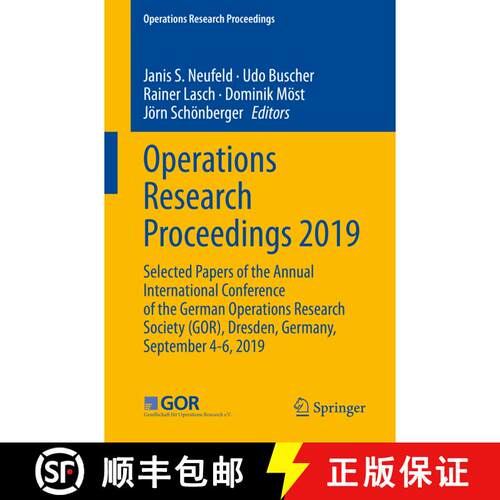 【3-4周达】Operations Research Proceedings 2019: Selected Papers of the Annual International Conferen... [9783030484385]