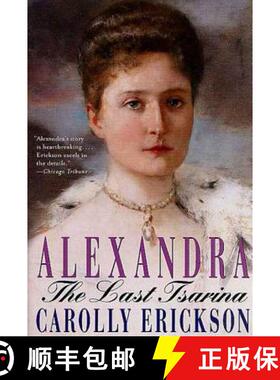 【3-4周达】Alexandra: The Last Tsarina [9780312302382]