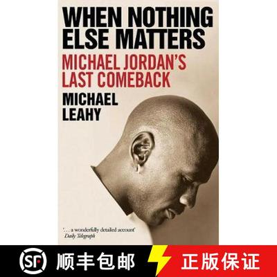 【3-4周达】When Nothing Else Matters: Michael Jordan's Last Comeback [9781471198892]