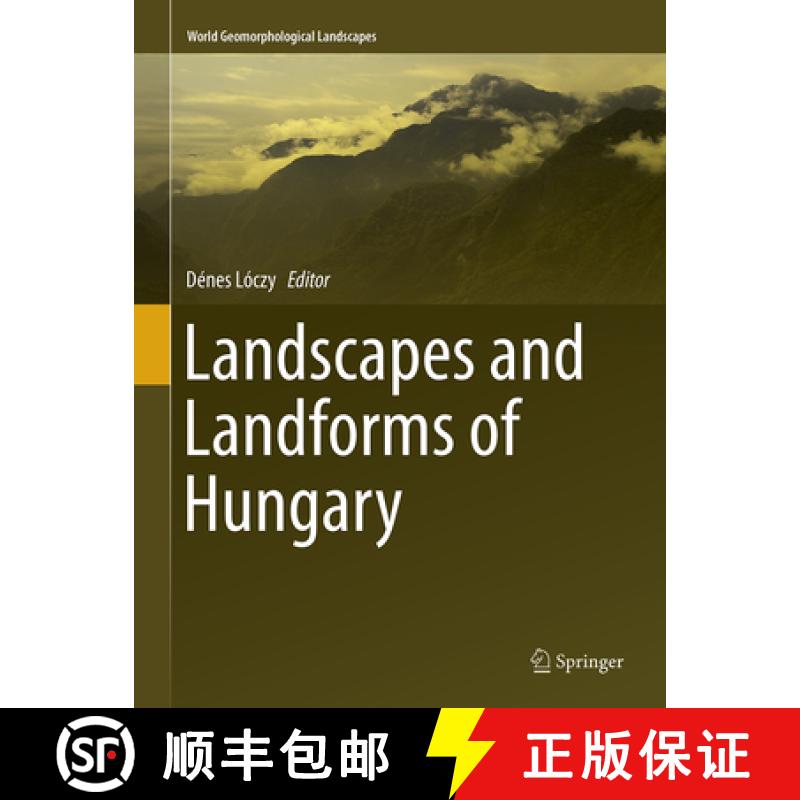 【3-4周达】Landscapes and Landforms of Hungary [9783319378763]