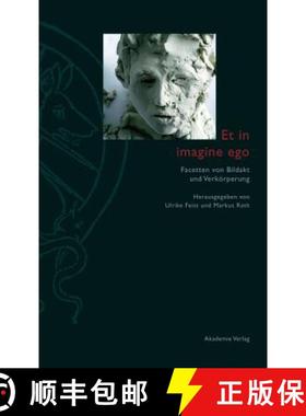 预订 Et in imagine ego : Facetten von Bildakt und Verkörperung [9783050059457]