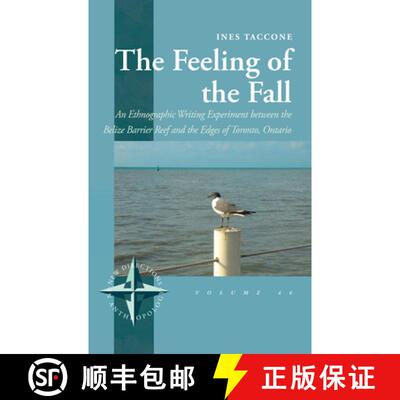 【3-4周达】精装 The Feeling of the Fall: An Ethnographic Writing Experiment Between the Belize Barrie... [9781805390343]
