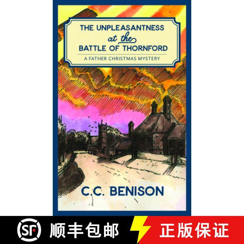 【3-4周达】Unpleasantness at the Battle of Thornford: A Father Christmas Mystery: A Father Christmas ... [9781988168418]
