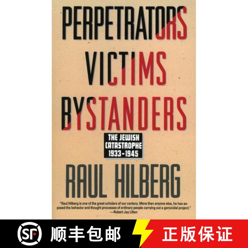 【3-4周达】Perpetrators Victims Bystanders: The Jewish Catastrophe 1933-1945 [9780060995072]