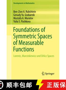 【3-4周达】Foundations of Symmetric Spaces of Measurable Functions: Lorentz, Marcinkiewicz and Orlicz... [9783319427560]