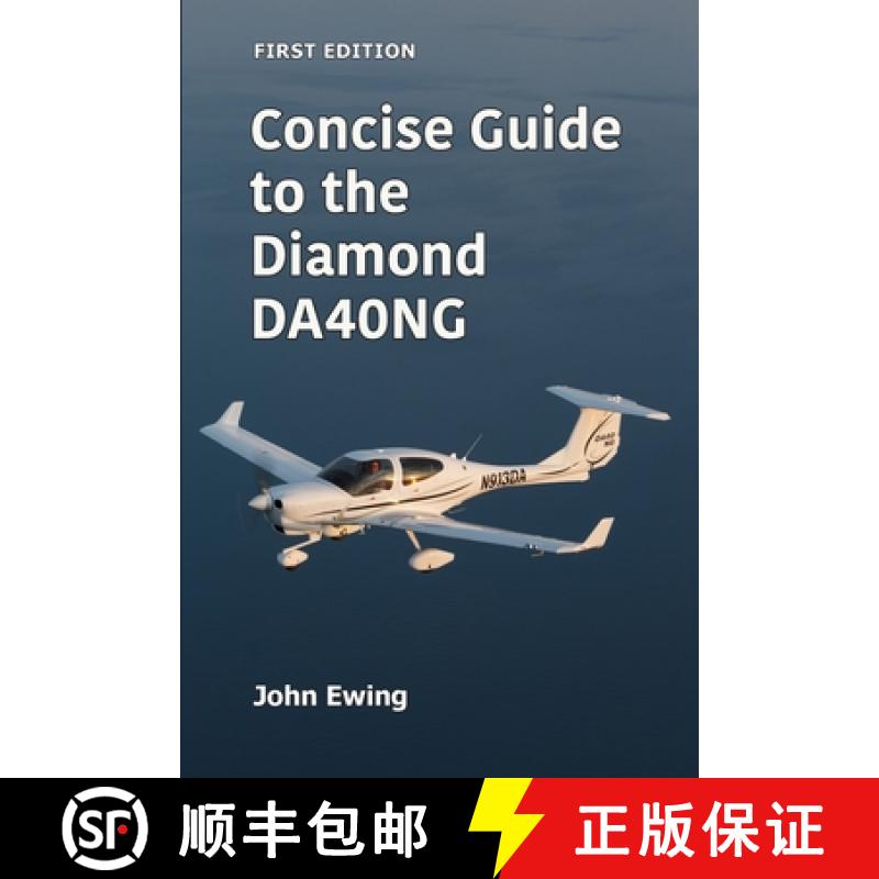 【3-4周达】Concise Guide to the Diamond DA40NG [9780985449681]