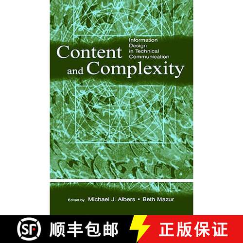 【3-4周达】Content and Complexity: Information Design in Technical Communication [9780805841411]