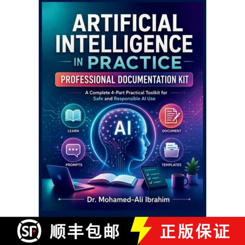【3-4周达】Artificial Intelligence in Practice  Professional Documentation Kit : A 4-Part Practical A... [9783852282671]
