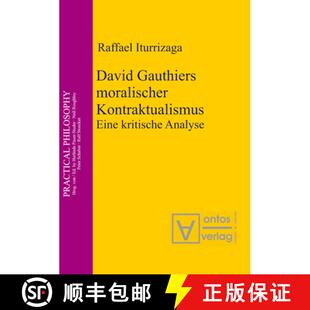 moralischer Kontraktualismus：Eine kritische 预订 9783110327434 Gauthiers Analyse David
