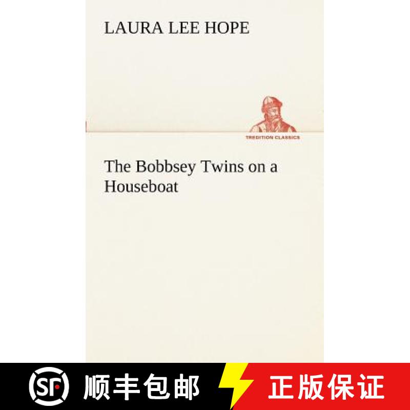 【2-3周达】The Bobbsey Twins on a Houseboat [9783849170707]