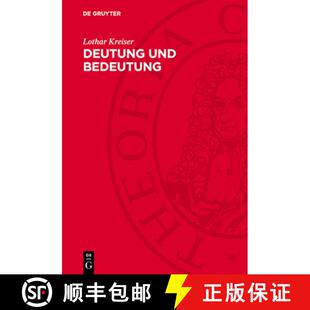 【3-4周达】精装 Deutung und Bedeutung – Zur logischen Semantik philosophischer Terminologie [9783112729823]