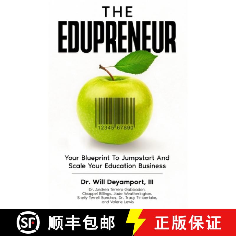【2-3周达】The Edupreneur: Your Blueprint To Jumpstart And Scale Your Education Business [9781959347422]