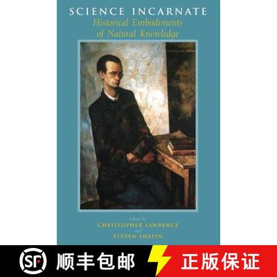 预订 Science Incarnate – Historical Embodiments of Natural Knowledge: Historical Embodiments of Natu... [9780226470146]