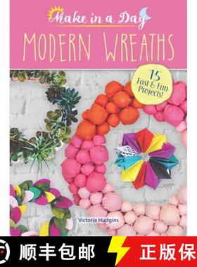 预订 Modern Wreaths to Make in a Day [9780486810850]
