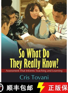 【3-4周达】So What Do They Really Know?: Assessment That Informs Teaching and Learning [9781571107305]