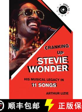 【3-4周达】Cranking Up the History of Stevie Wonder, Pop Music, and the Whole Wide World in 11 Songs [9781493072095]