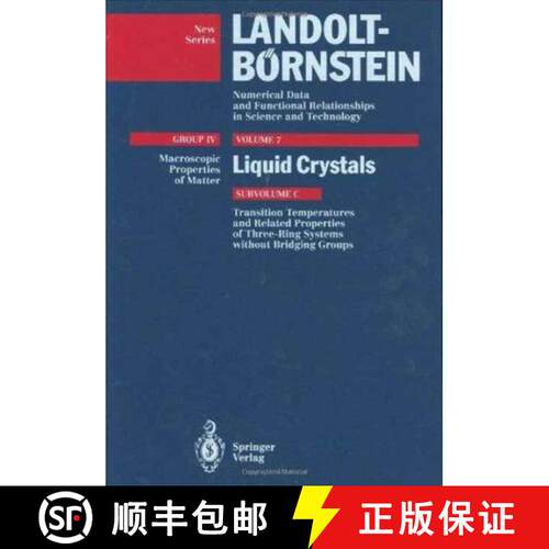 【3-4周达】精装 Transition Temperatures and Related Properties of Three-Ring Systems without Bridging... [9783540561361]