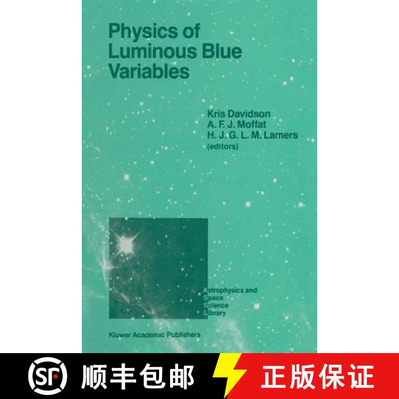 【3-4周达】Physics of Luminous Blue Variables: Proceedings of the 113th Colloquium of the Internation... [9789401069557]