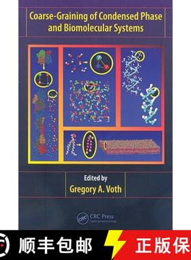 【3-4周达】Coarse-Graining of Condensed Phase and Biomolecular Systems [9781420059557]