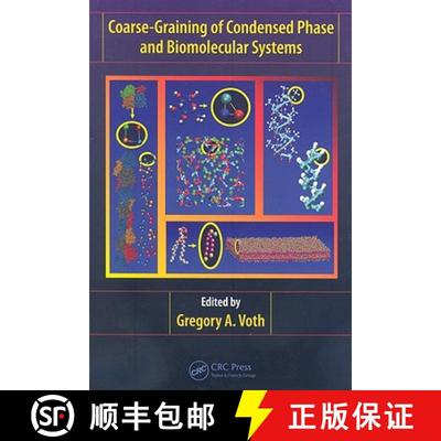 【3-4周达】Coarse-Graining of Condensed Phase and Biomolecular Systems [9781420059557]