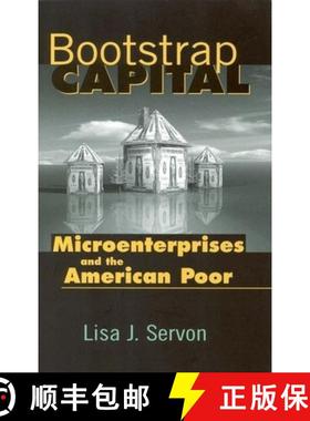 预订 Bootstrap Capital : Microenterprises and the American Poor [9780815778059]