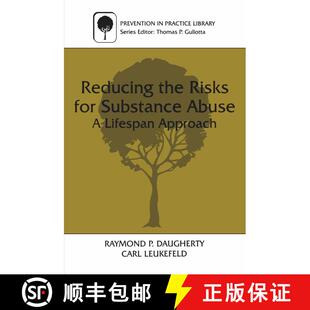 【3-4周达】Reducing the Risks for Substance Abuse : A Lifespan Approach [9780306458996]