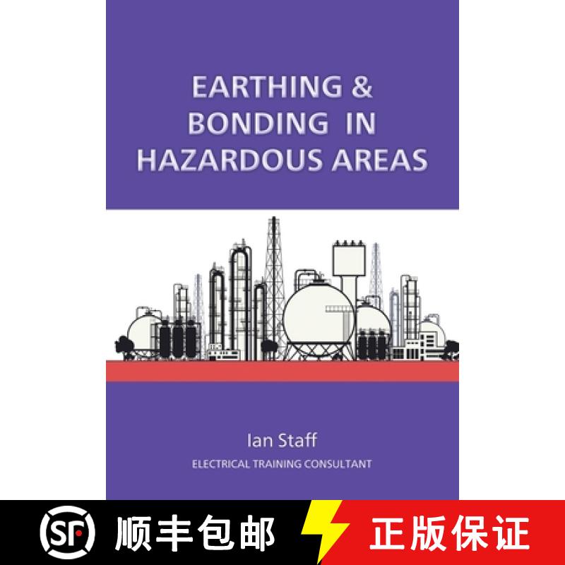 【2-3周达】Earthing and Bonding in Hazardous Areas [9781914083112]