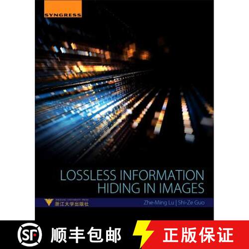 【3-4周达】Lossless Information Hiding in Images [9780128120064]