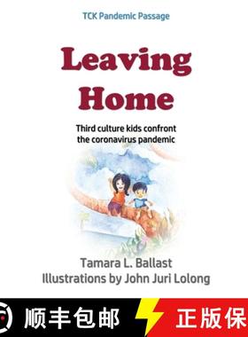 【3-4周达】Leaving Home: Third Culture Kids Confront the Coronavirus Pandemic [9781970037760]